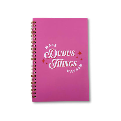 Make Dudus Things Happen Notebook