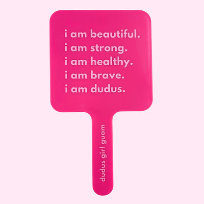 Dudus Affirmations Mirror